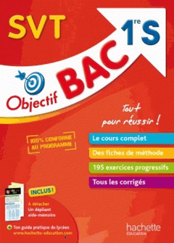 Objectif bac : SVT ; 1re S