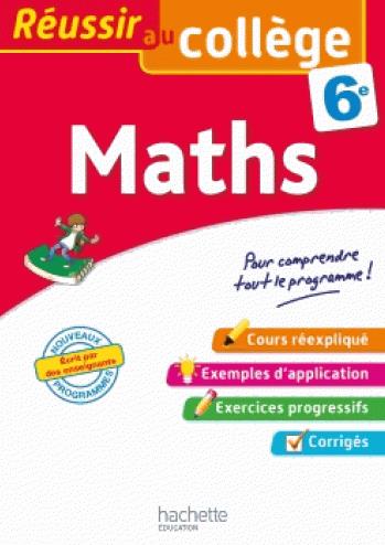 Réussir au collège : maths ; 6e