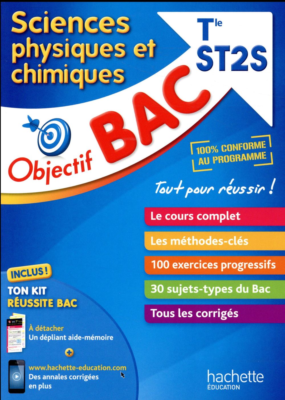 Objectif bac : sciences physique et chimiques ; terminale ST2S (édition 2017)