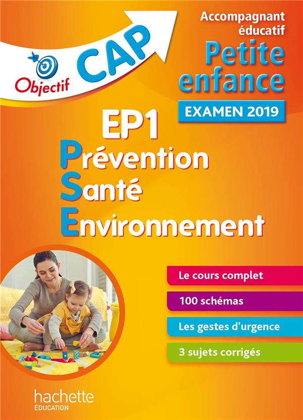 Objectif CAP : accompagnement éducatif petite enfance ; EP1 prévention, santé, environnement