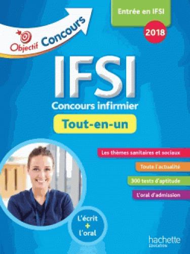 Objectif concours : IFSI 2018 - tout en un (édition 2018)