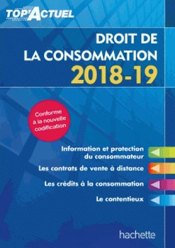 Top'actuel : droit de la consommation (édition 2018/2019)