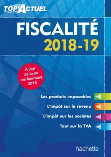 Top'actuel : fiscalité (édition 2018/2019)