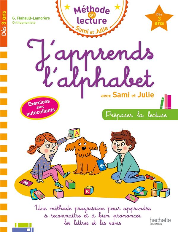 Sami et Julie ; méthode de lecture : j'apprends l'alphabet