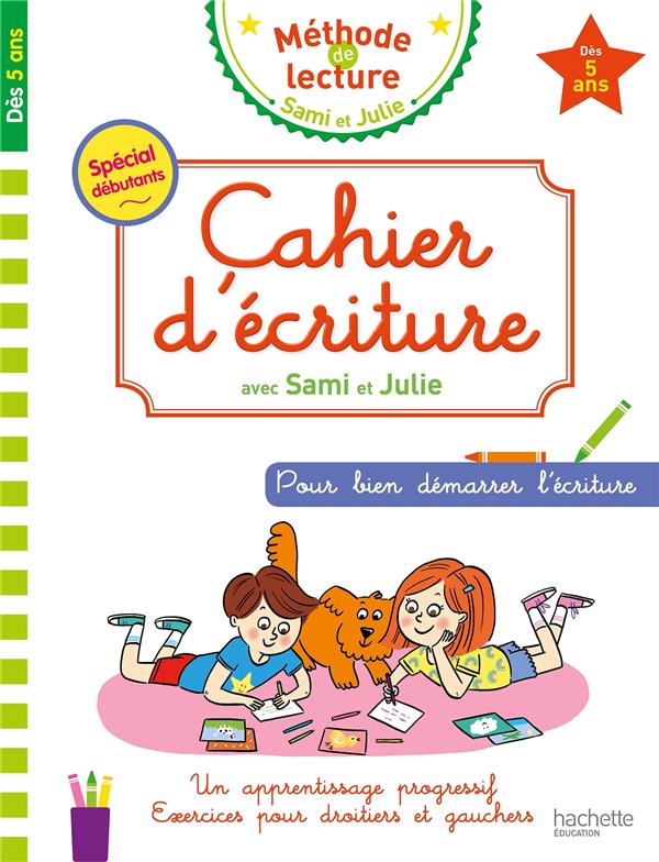 Cahier d'écriture avec Sami et Julie