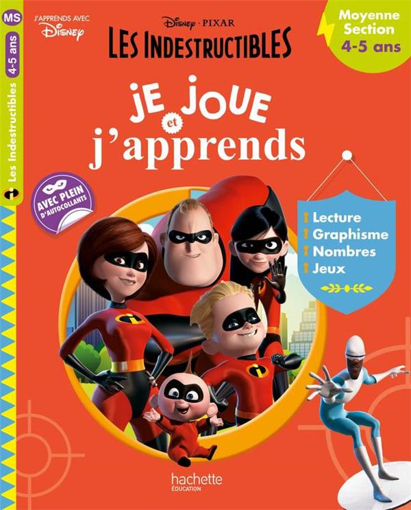 Je joue et j'apprends avec : les indestructibles ; MS
