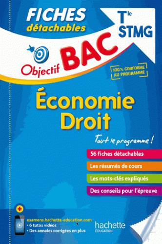 Objectif bac : fiches détachables ; éco-droit ; terminale STMG