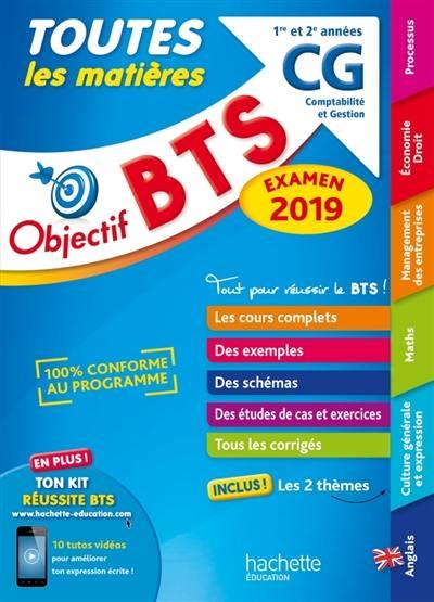 Objectif BTS : comptabilité et gestion ; 1re et 2e années ; toutes les matières (édition 2019)