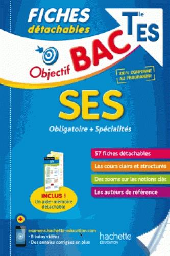 Objectif bac : fiches détachables ; sciences économiques et sociales ; terminale ES