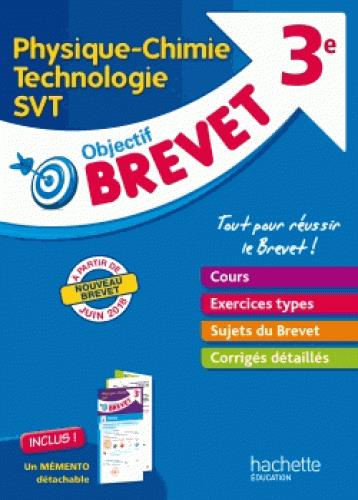Objectif brevet : l'épreuve de physique-chimie-SVT-technologie