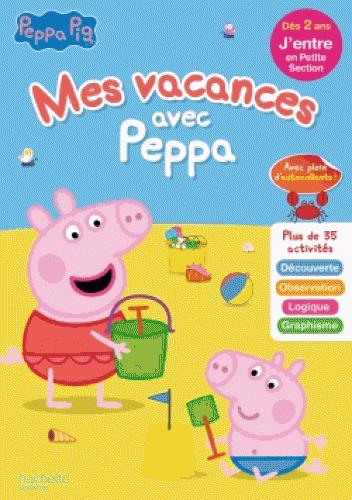 Mes vacances avec Peppa : j'entre en PS