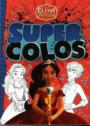 Super colos : Elena d'Avalor