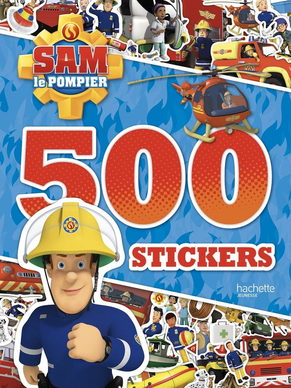 Sam le pompier : 500 stickers
