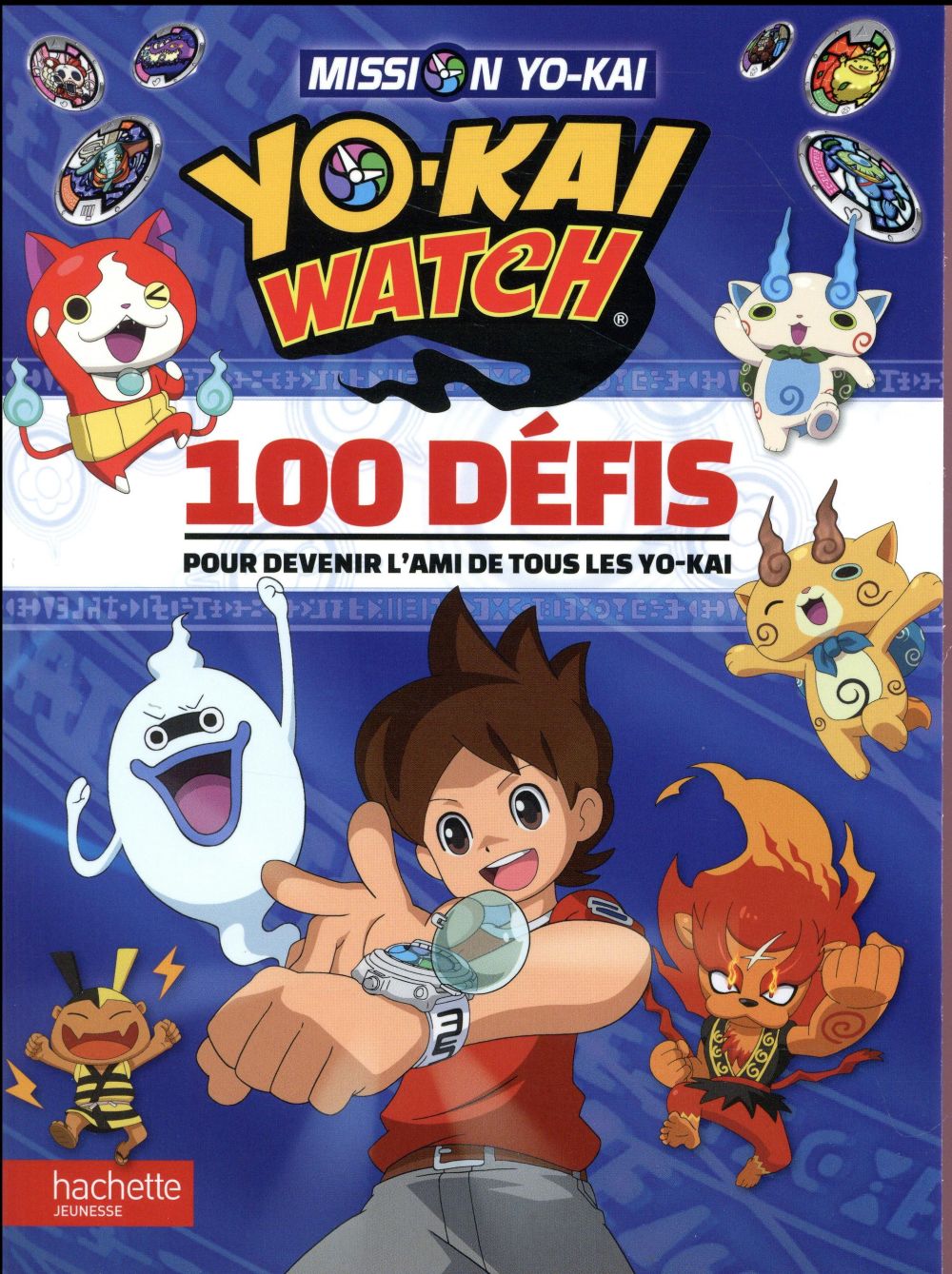 Yo-Kai Watch : 100 défis pour devenir l'ami de tous les Yo-Kai