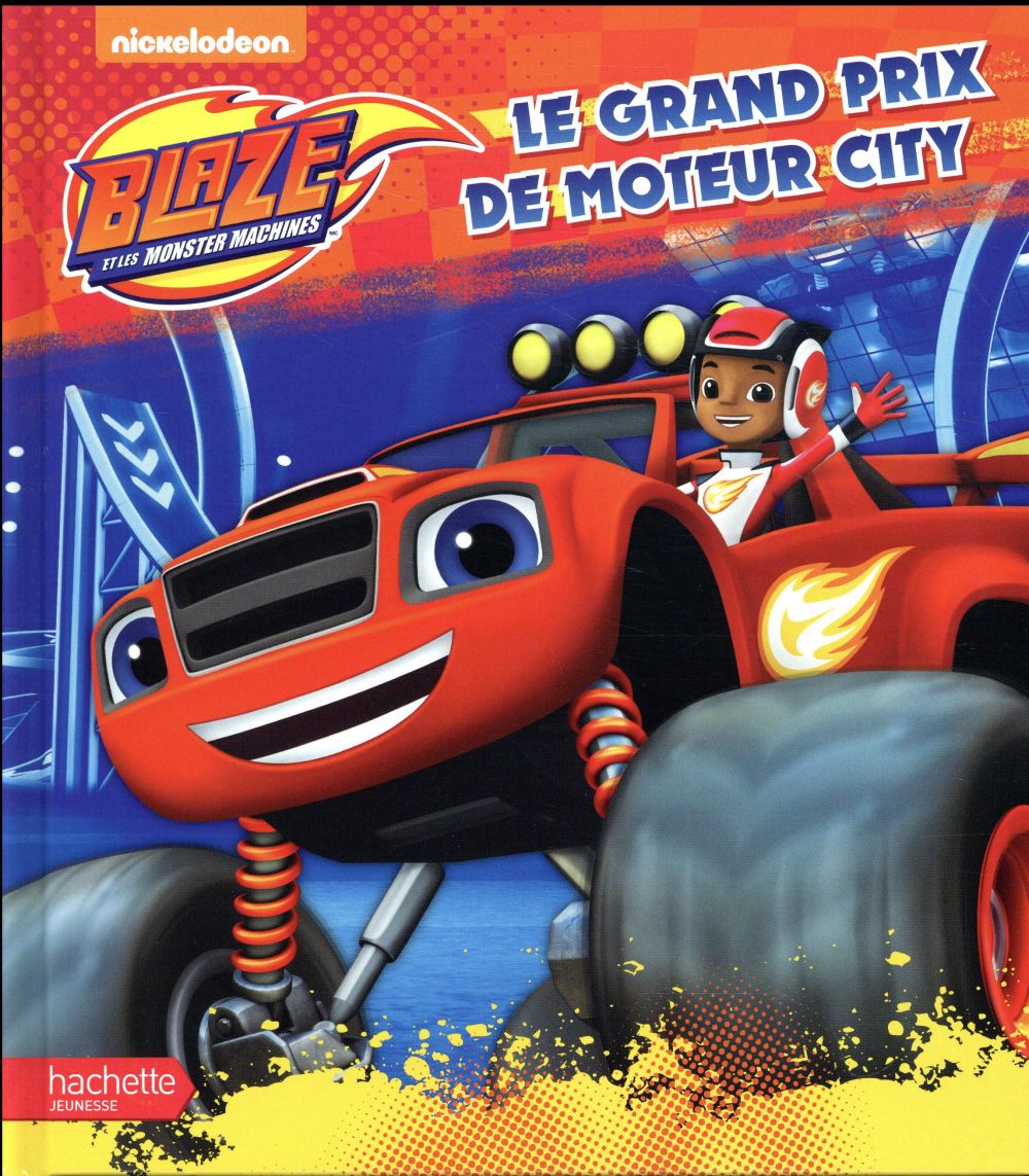 Blaze et les Monster Machines : le grand prix de Motor City