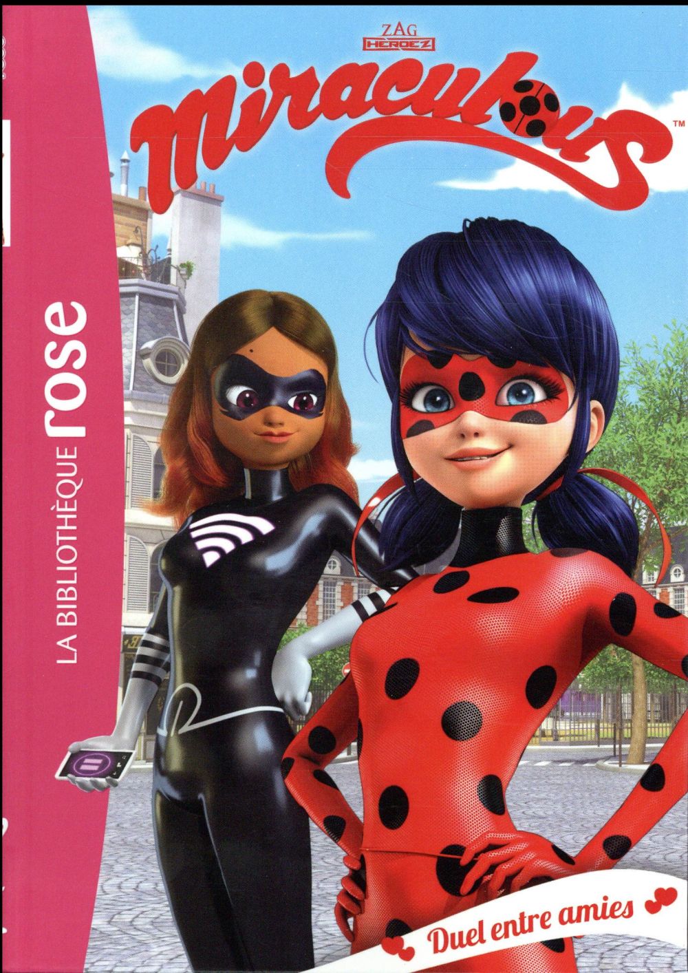 Miraculous Tome 6 : duel entre amies