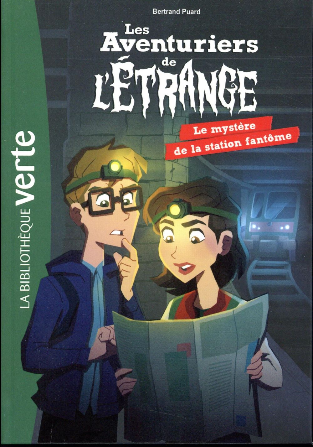 Les aventuriers de l'étrange Tome 2 : le mystère de la station fantôme