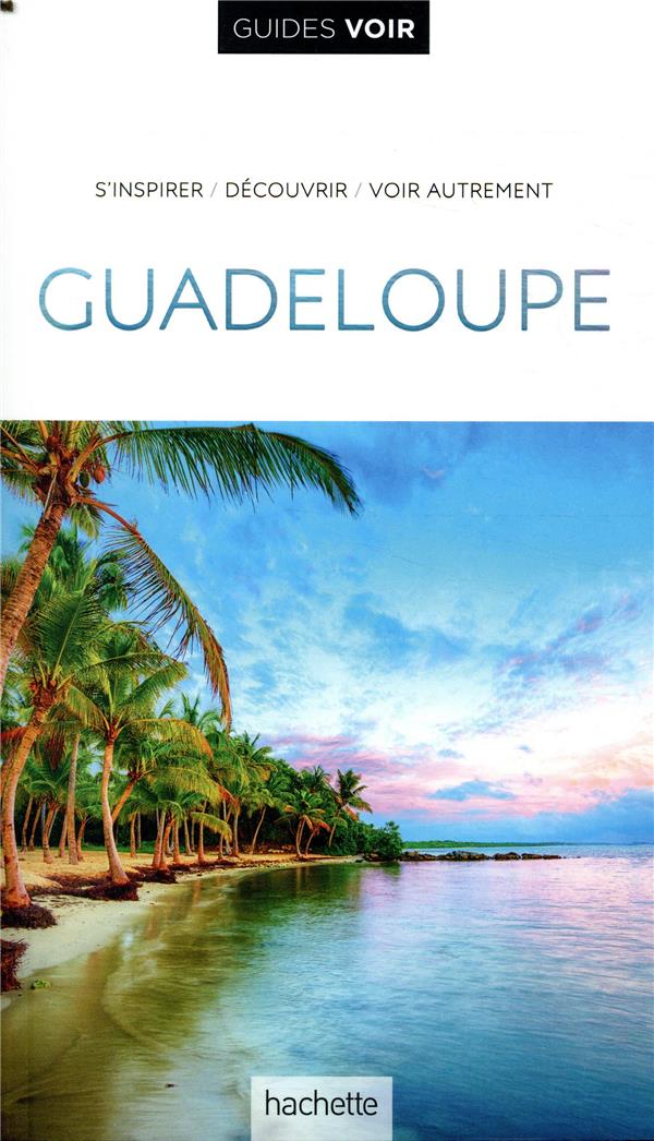 Guides voir : Guadeloupe