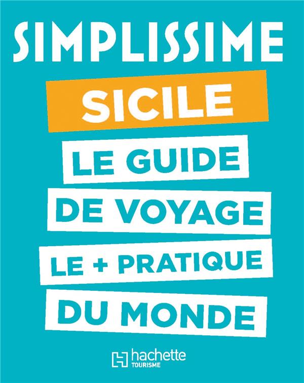 Guide simplissime : Sicile