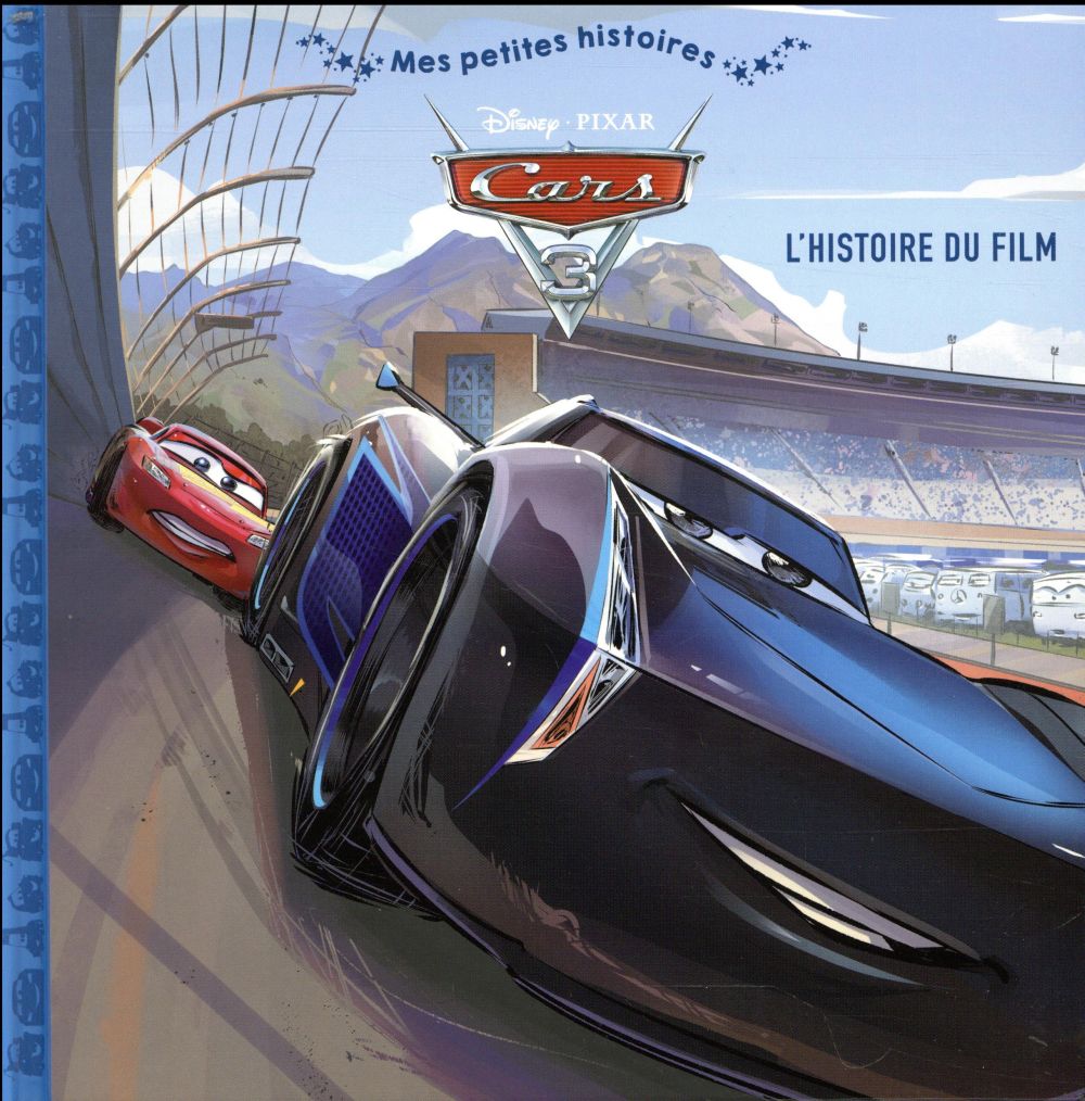 Mes petites histoires : Cars 3 : l'histoire du film