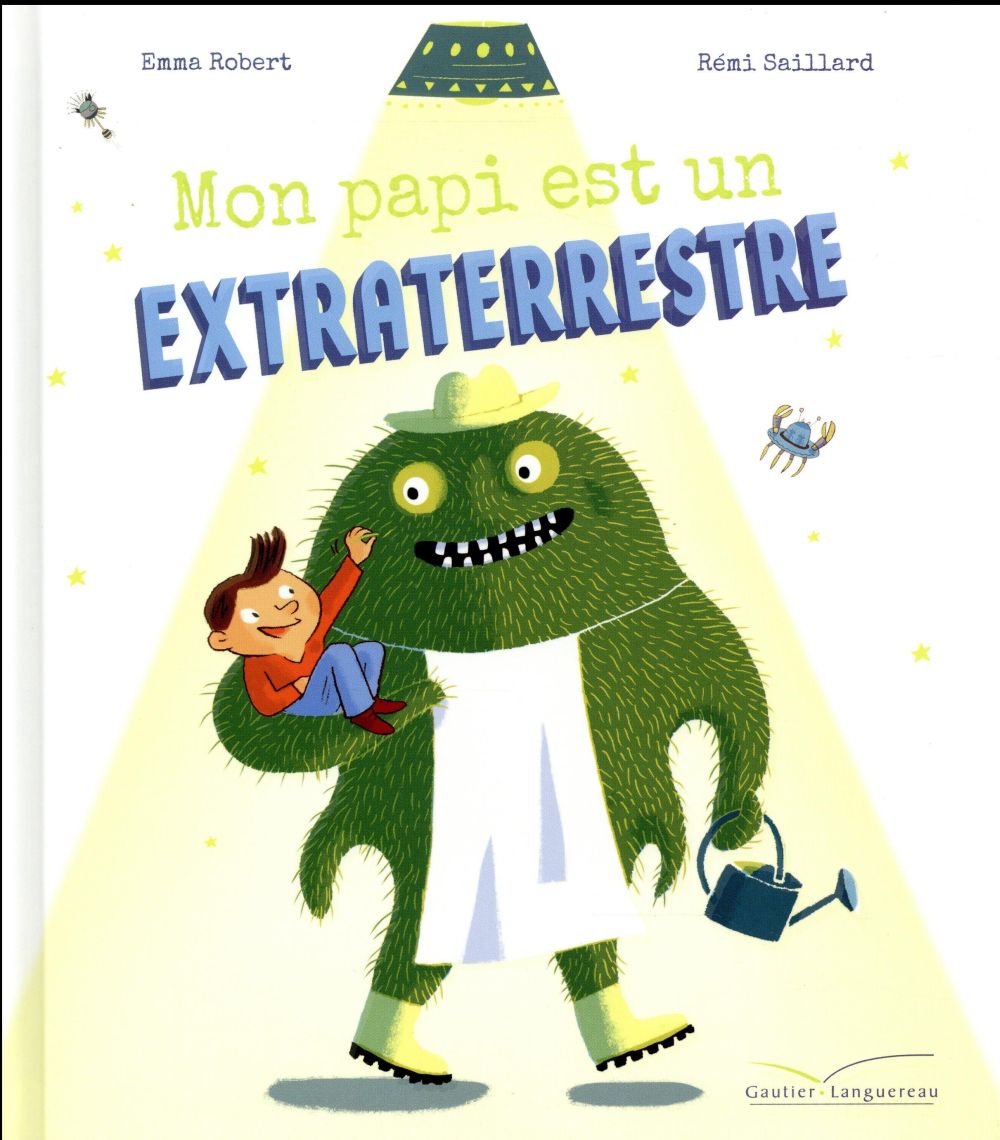 Mon papy est un extra terrestre