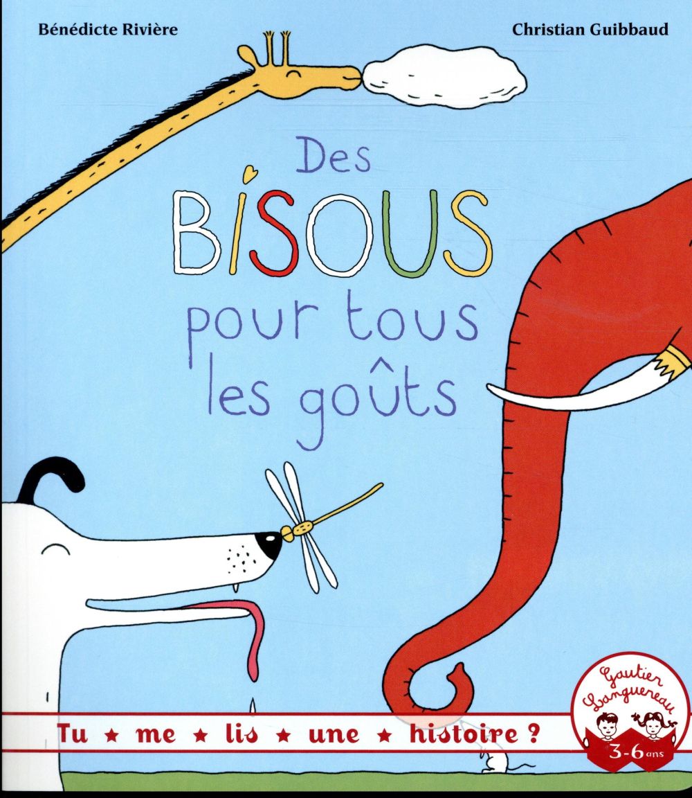 Des bisous pour tous les goûts