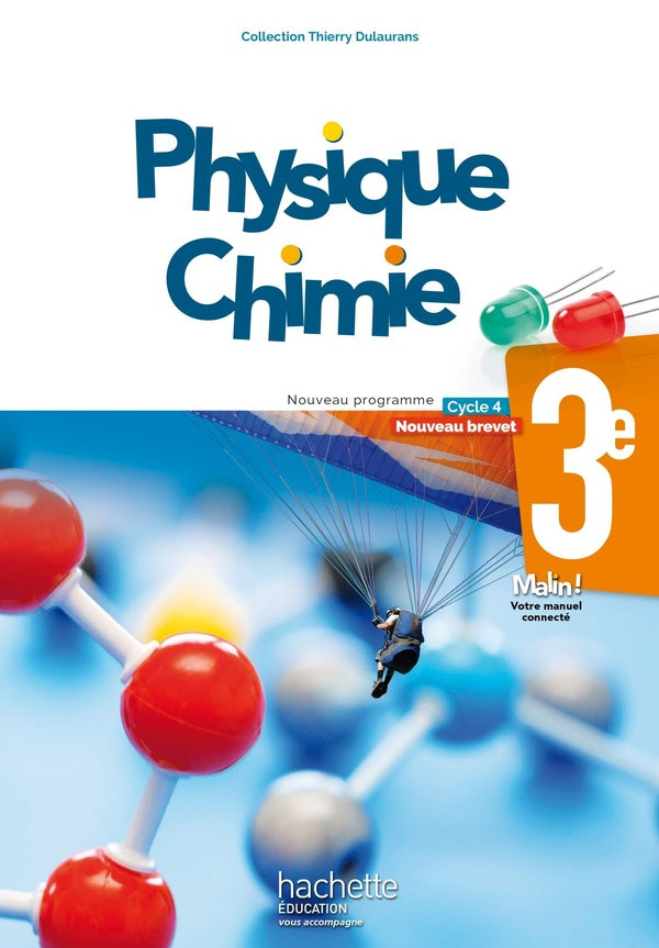 Physique-chimie ; cycle 4 / 3e ; livre de l'élève (édition 2017)