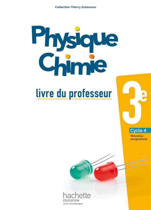 Physique-chimie ; 3e ; livre du professeur (édition 2017)