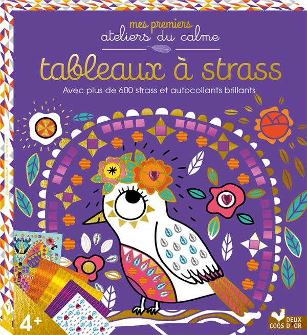 Les ateliers du calme : tableaux a strass ; boite avec accessoires