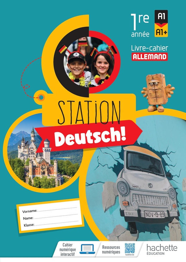 Station deutsch ! : allemand ; 1re année ; cahier élève ; A1>A1+