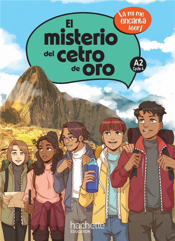 ¡a mi me encanta leer! : el misterio del cetro de oro ; livre élève ; A2+