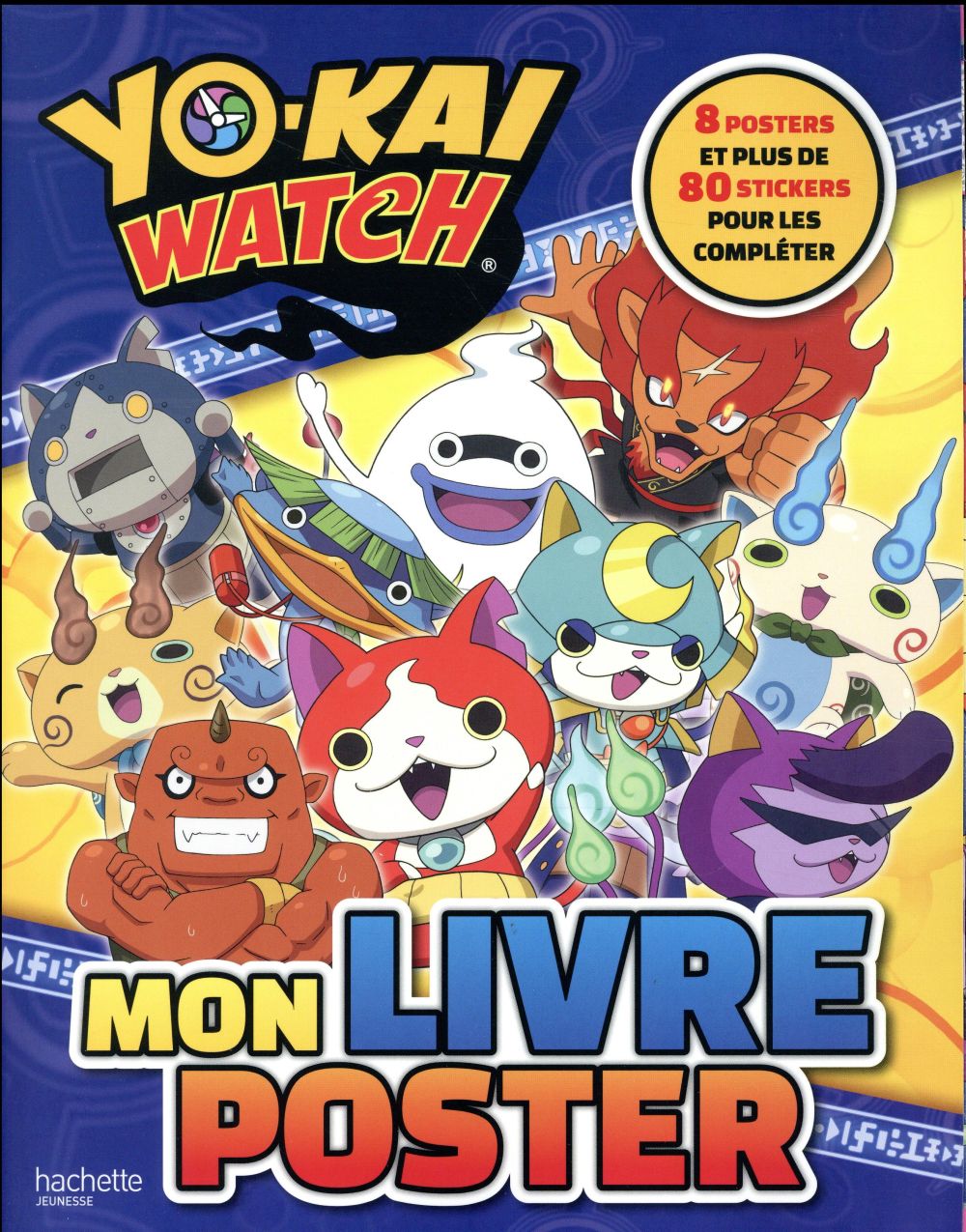 Yo-Kai Watch : mon livre poster