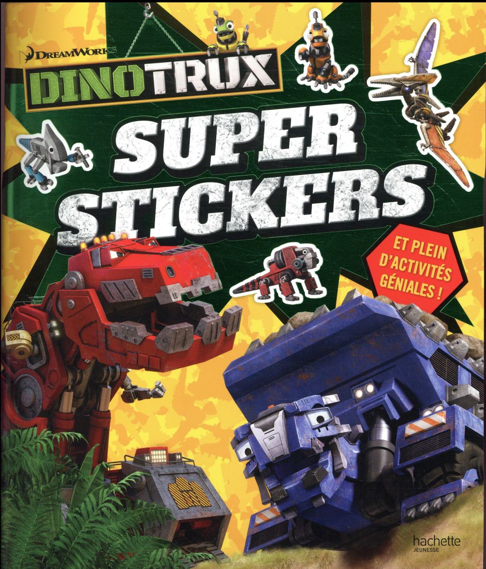 Dinotrux : super stickers