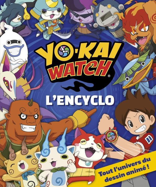 Yo-Kai Watch : l'encyclo ; saisons 1 et 2