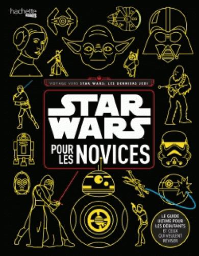 Star Wars pour les novices ! (et ceux qui veulent réviser)