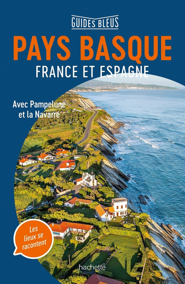 Pays Basque France et Espagne ; avec Pamplune et la Navarre