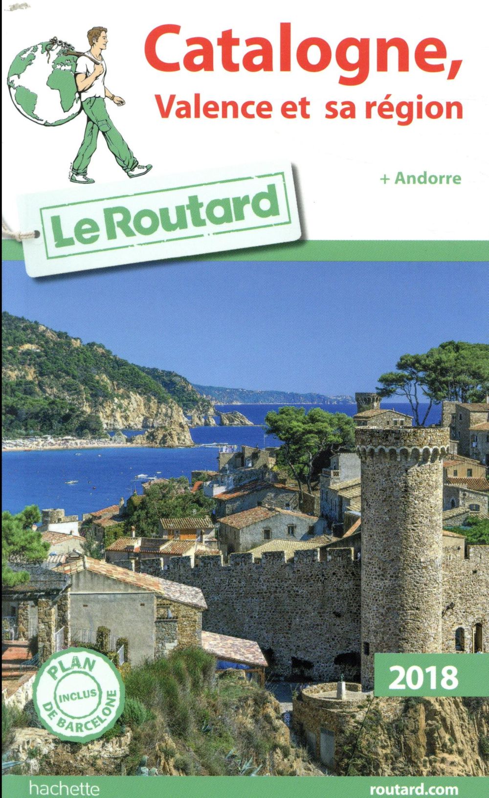 Guide du Routard : Catalogne, Valence et sa région (édition 2018)