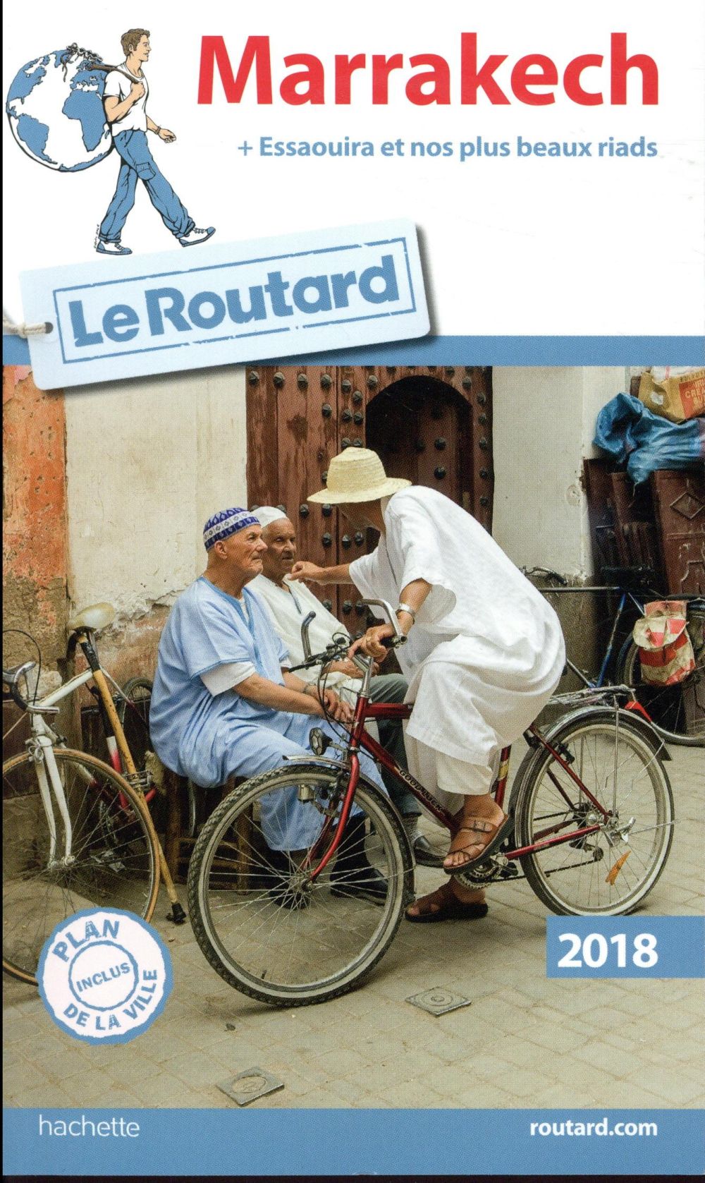 Guide du Routard : Marrakech (édition 2018)