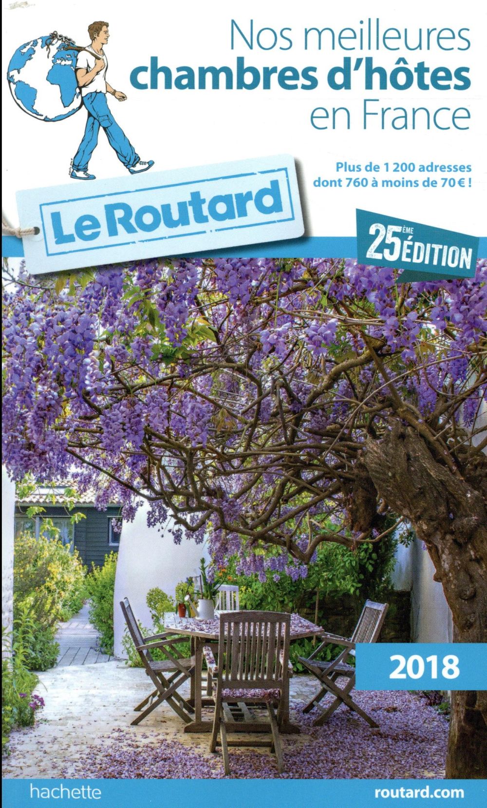 Guide du Routard : nos meilleures chambres d'hôtes en France (édition 2018)