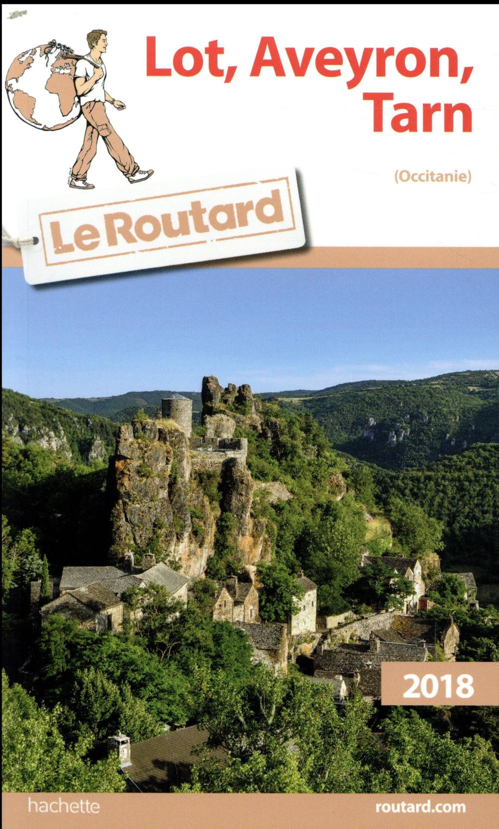 Guide du Routard : Lot, Aveyron, Tarn (Occitanie) (édition 2018)