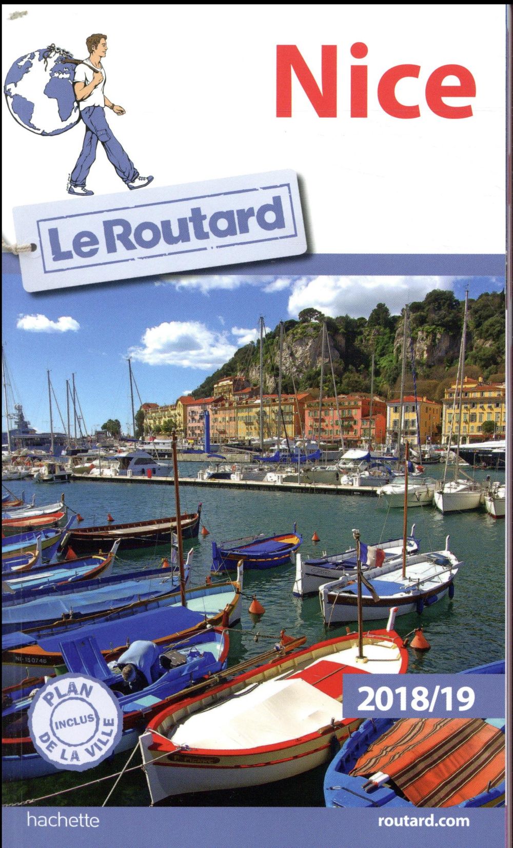 Guide du Routard : Nice (édition 2018/2019)