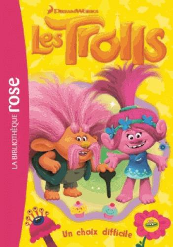 Les Trolls Tome 6 : un choix difficile