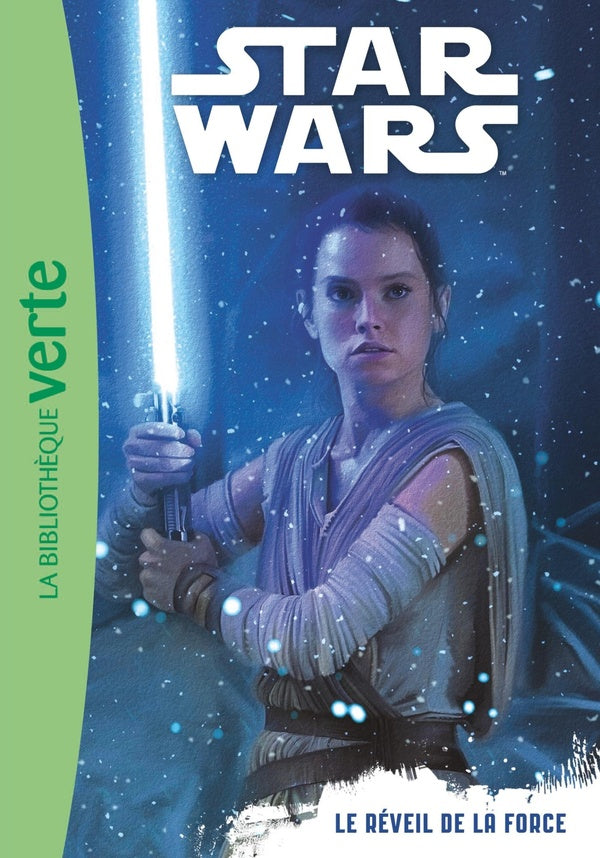 Star Wars - épisode VII ; le réveil de la force