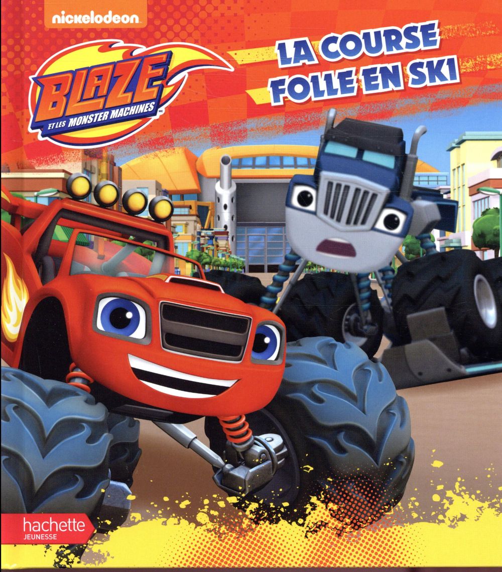 Blaze et les Monster Machines : la course folle en ski
