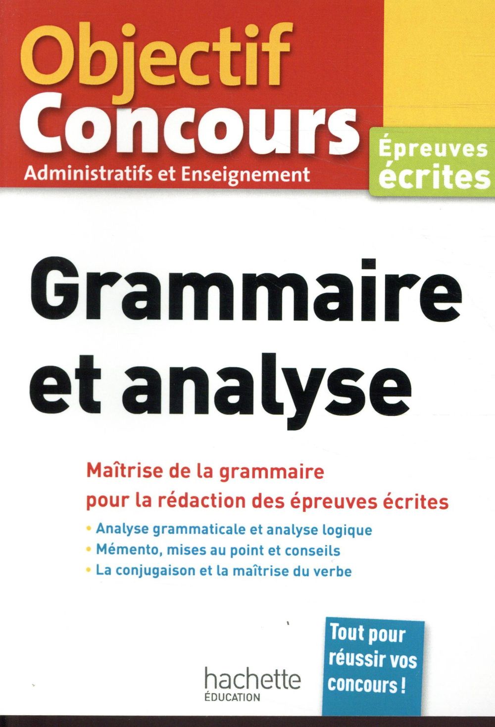 Objectif concours : grammaire et analyse