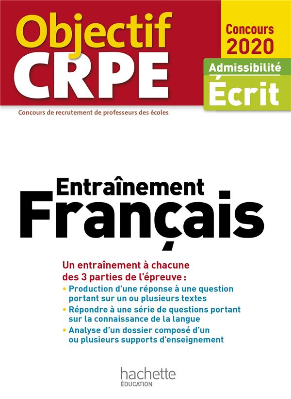 Objectif CRPE : entraînement en français (édition 2020)