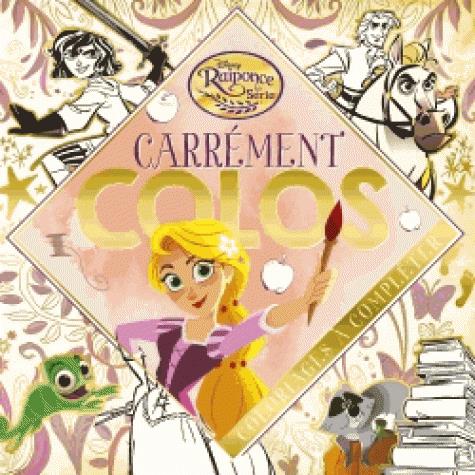 Carrément colos : Raiponce
