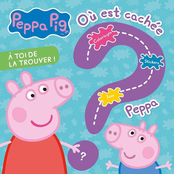 Peppa Pig : où est cachée Peppa Pig ?