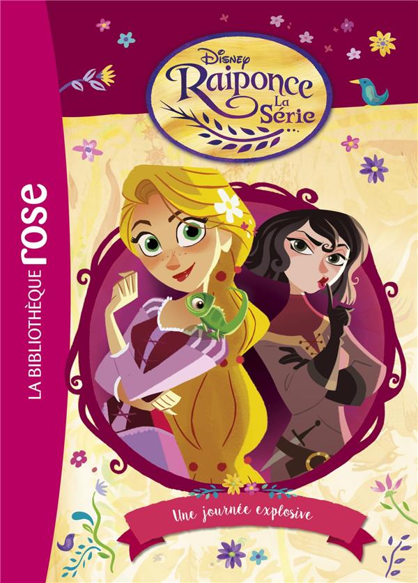 Raiponce Tome 6 : une journée explosive