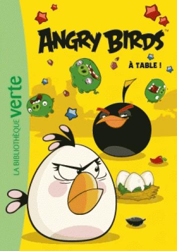 Angry Birds Tome 3 : à table !